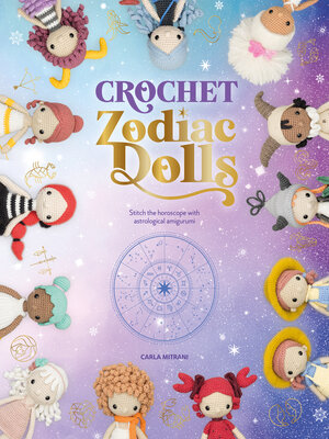 cover image of Crochet Zodiac Dolls